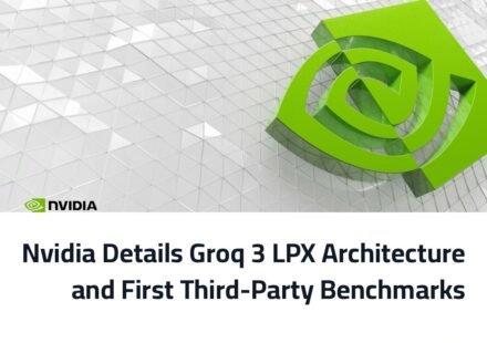 Nvidia Details Groq 3 LPX Architecture and First Third-Party Benchmarks