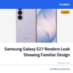 Samsung Galaxy S27 Renders Leak Showing Familiar Design