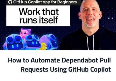 How to Automate Dependabot Pull Requests Using GitHub Copilot